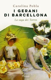 Produktbild: I gerani di Barcellona. La saga dei Torres