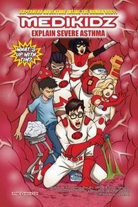 Produktbild: Medikidz Explain Sever Asthma: What's Up with Tim?