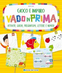 Produktbild: Vado in prima. Attivit&agrave;, giochi, pregrafismi, lettere e numeri