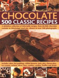 Produktbild: Chocolate: 500 Classic Recipes