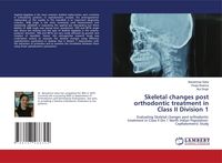 Produktbild: Skeletal changes post orthodontic treatment in Class II Division 1