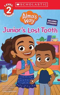 Produktbild: Reyes, G: Junior's Lost Tooth (Alma's Way: Scholastic Reader
