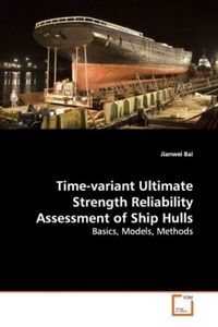 Produktbild: Bai, J: Time-variant Ultimate Strength Reliability Assessmen