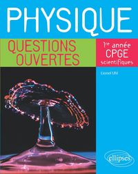 Produktbild: Physique - Questions ouvertes - 1re ann&eacute;e de CPGE scientifiques