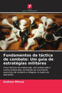 Produktbild: Fundamentos da t&aacute;ctica de combate: Um guia de estrat&eacute;gias militares