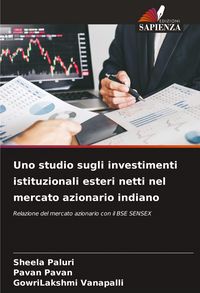 Produktbild: Uno studio sugli investimenti istituzionali esteri netti nel mercato azionario indiano