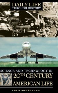 Produktbild: Science and Technology in 20th-Century American Life
