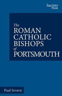 Produktbild: The Roman Catholic Bishops of Portsmouth