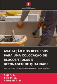 Produktbild: Avalia&ccedil;&atilde;o Dos Recursos Para Uma Coloca&ccedil;&atilde;o De Blocos/tijolos E Betonagem De Qualidade