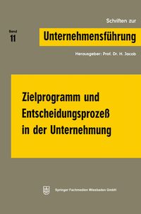 Produktbild: Zielprogramm und Entscheidungsproze&szlig; in der Unternehmung