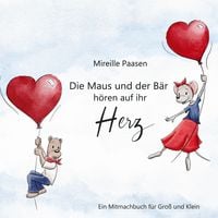 Produktbild: Die Maus und der B&auml;r h&ouml;ren auf ihr Herz