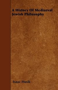 Produktbild: A History Of Mediaeval Jewish Philosophy