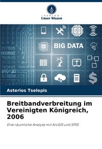 Produktbild: Breitbandverbreitung im Vereinigten K&ouml;nigreich, 2006