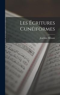Produktbild: Les &Eacute;critures Cun&eacute;iformes