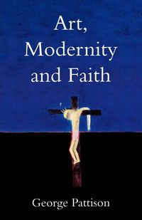Produktbild: Art, Modernity and Faith