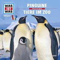 WAS IST WAS Hörspiel. Pinguine / Tiere im Zoo. Kurt Haderer