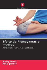 Produktbild: Efeito de Pranayamas e mudras