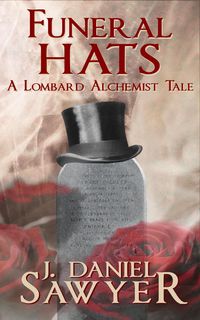 Produktbild: Funeral Hats (The Lombard Alchemist Tales, #5)