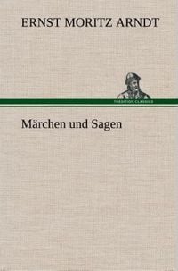 Bild vom Artikel Märchen und Sagen vom Autor Ernst Moritz Arndt