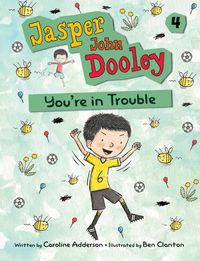 Produktbild: Jasper John Dooley: You're in Trouble