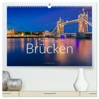 Produktbild: Faszination Br&uuml;cken (hochwertiger Premium Wandkalender 2026 DIN A2 quer), Kunstdruck in Hochglanz