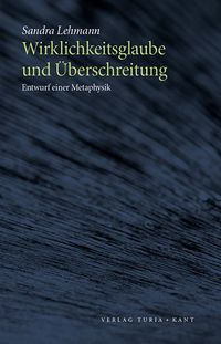 Produktbild: Wirklichkeitsglaube und &Uuml;berschreitung