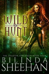 Produktbild: Wild Hunt (The Shadow Sorceress, #4)