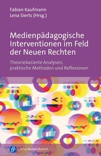 Produktbild: Medienp&auml;dagogische Interventionen im Feld der Neuen Rechten