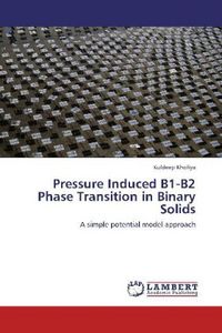 Produktbild: Kholiya, K: Pressure Induced B1-B2 Phase Transition in Binar