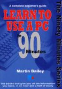 Produktbild: Learn to Use a Pc in 90 Minutes