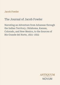 Produktbild: The Journal of Jacob Fowler