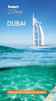 Bild vom Artikel Fodor Dubai 25 Best vom Autor Fodor's Travel Guides