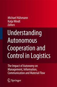 Produktbild: Understanding Autonomous Cooperation and Control in Logistics