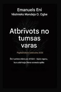 Produktbild: Atbrivots no tumsas varas - PaplaSinatais izdevums 2025