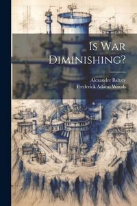 Produktbild: Is War Diminishing?