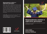 Produktbild: Niepowodzenia szkolne w algierskim gimnazjum
