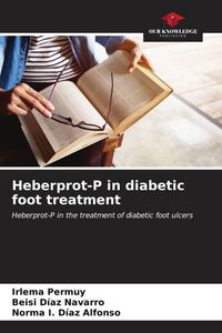 Produktbild: Heberprot-P in diabetic foot treatment