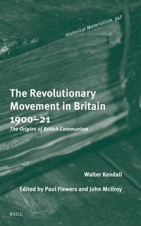 Produktbild: The Revolutionary Movement in Britain 1900 21