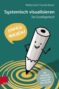 Produktbild: Systemisch visualisieren: Einfach machen!