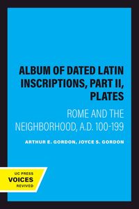 Produktbild: Album of Dated Latin Inscriptions, Part II, Plates