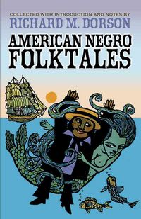 Produktbild: Dorson, R: American Negro Folktales
