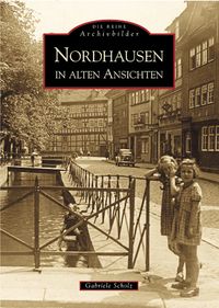 Produktbild: Nordhausen in alten Ansichten