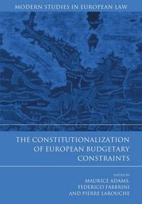 Produktbild: The Constitutionalization of European Budgetary Constraints