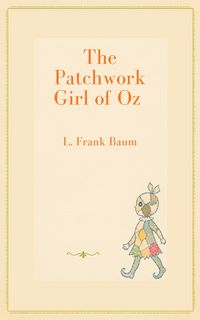 Produktbild: The Patchwork Girl of Oz