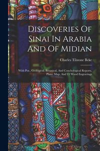 Produktbild: Discoveries Of Sinai In Arabia And Of Midian