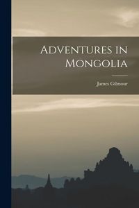 Produktbild: Adventures in Mongolia