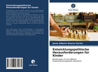 Produktbild: Entwicklungspolitische Herausforderungen f&uuml;r Kinder
