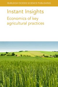 Produktbild: Instant Insights: Economics of key agricultural practices