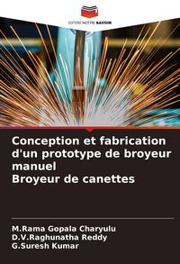Produktbild: Conception et fabrication d'un prototype de broyeur manuel Broyeur de canettes