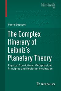 Produktbild: The Complex Itinerary of Leibniz&rsquo;s Planetary Theory